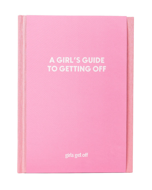 A Girls Guide to Getting Off Book